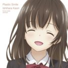 Kaori Ishihara – Plastic Smile [Single] Higehiro ED